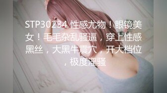 【阿朴探花】一开始让男的滚，一会儿就脱光任意干，泡良大佬哄妹子真有一套，对白精彩