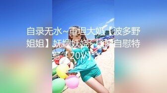 极品白虎名器01年在校大学生 少女意淫幻想肉棒 极速抽插阵阵高潮