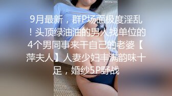 【酒店摄像头甄选】英伦主题眼镜学妹够骚 扒下男友裤子就裹 各种姿势啪啪  正面近视角现场观感