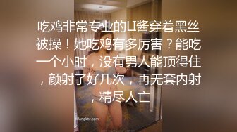 韩国绝世颜值极品人妖TS「Mina」OF私拍 被男友无套爆操一边撸鸡巴干了一个多小时3