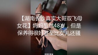 [2DF2]骚母狗唐姐傍大款老板用两个道具同时搞b热身然后再用大肉棒干面部狰狞有点受不了__evMerge [MP4/158MB][BT种子]