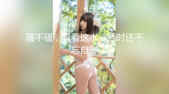 原创操老婆，肛交她会自动出水的菊花