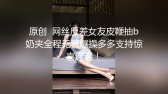 【喜欢水涡】某三甲医院，真实G奶小护士，上班偷拍同事~宿舍偷偷自慰！奶子大 (1)