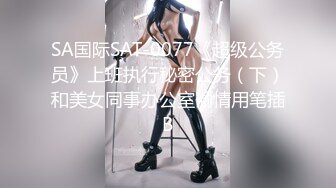 【新片速遞】2022.3.11【冒险王探探】，最懂观众需求的探花，画质角度手法一级，24岁白虎小姐姐，抠插在眼前[770MB/MP4/01:51:49]