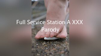 Full Service Station A XXX Parody