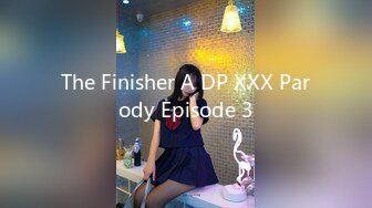 The Finisher A DP XXX Parody Episode 3